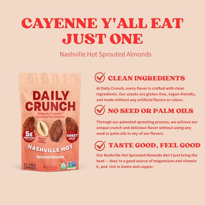 Daily Crunch Sprouted Almonds and Dehydrated nuts for a Unique Crunch, Keto Friendly, Non-GMO Zero Seed Oils, Gluten Free, 4oz (6 Pack, Nashville Hot)