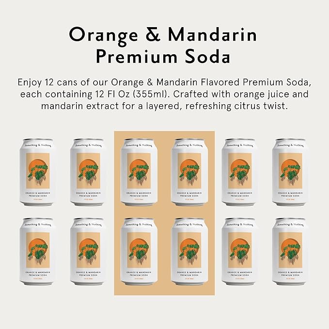 Something & Nothing Orange & Mandarin Flavored Sparkling Water | Lightly Carbonated & Full of Flavor with Added Grape & Lemon Juice | Vegan & Low Calorie Premium Soda | 12 Fl Oz Cans (Pack of 12)